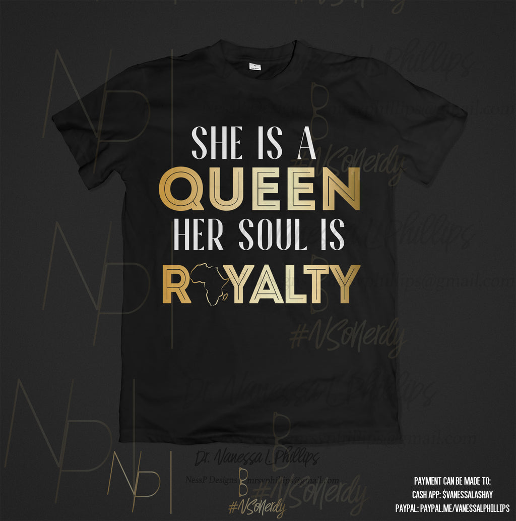 She is a Queen. Her Soul is Royalty